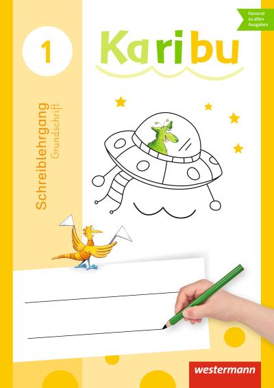 Karibu - Ausgabe 2016: Schreiblehrgang Grundschrift