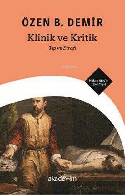 Klinik ve Kritik Tip ve Etrafi