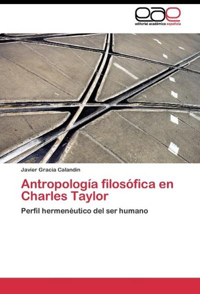 Antropología filosófica en Charles Taylor