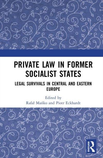Private Law in Former Socialist States