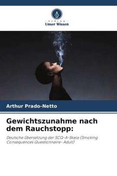 Gewichtszunahme nach dem Rauchstopp: