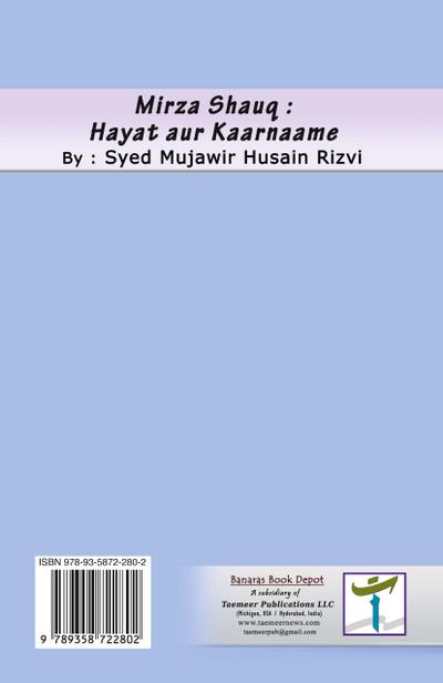 Mirza Shauq - Hayat aur Kaarnaame