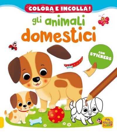 Gli animali domestici. Colora e incolla! Con adesivi