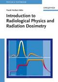 Introduction to Radiological Physics and Radiation