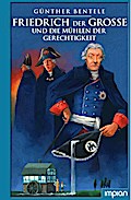 Friedrich der Große und die Mühlen der Gerechtigkeit