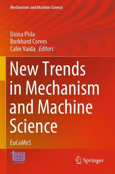 New Trends in Mechanism and Machine Science