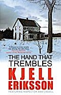 The Hand That Trembles: The addictive Swedish crime series (Inspector Ann Lindell Book 4)