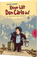 Keiner hält Don Carlo auf