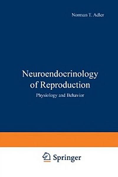 Neuroendocrinology of Reproduction