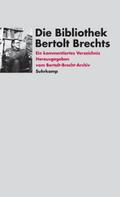 Die Bibliothek Bertolt Brechts