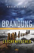 Die Brandung – Leichenfischer