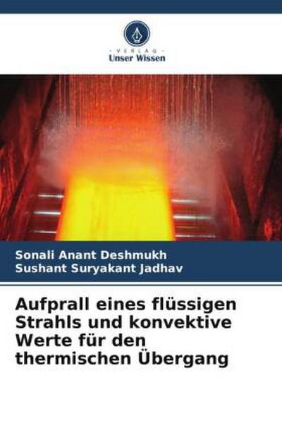 Aufprall eines flüssigen Strahls und konvektive Werte für den thermischen Übergang
