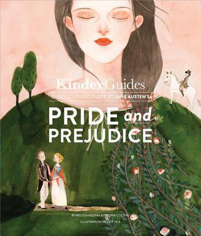 Jane Austen’s Pride and Prejudice: A Kinderguides Illustrated Learning Guide