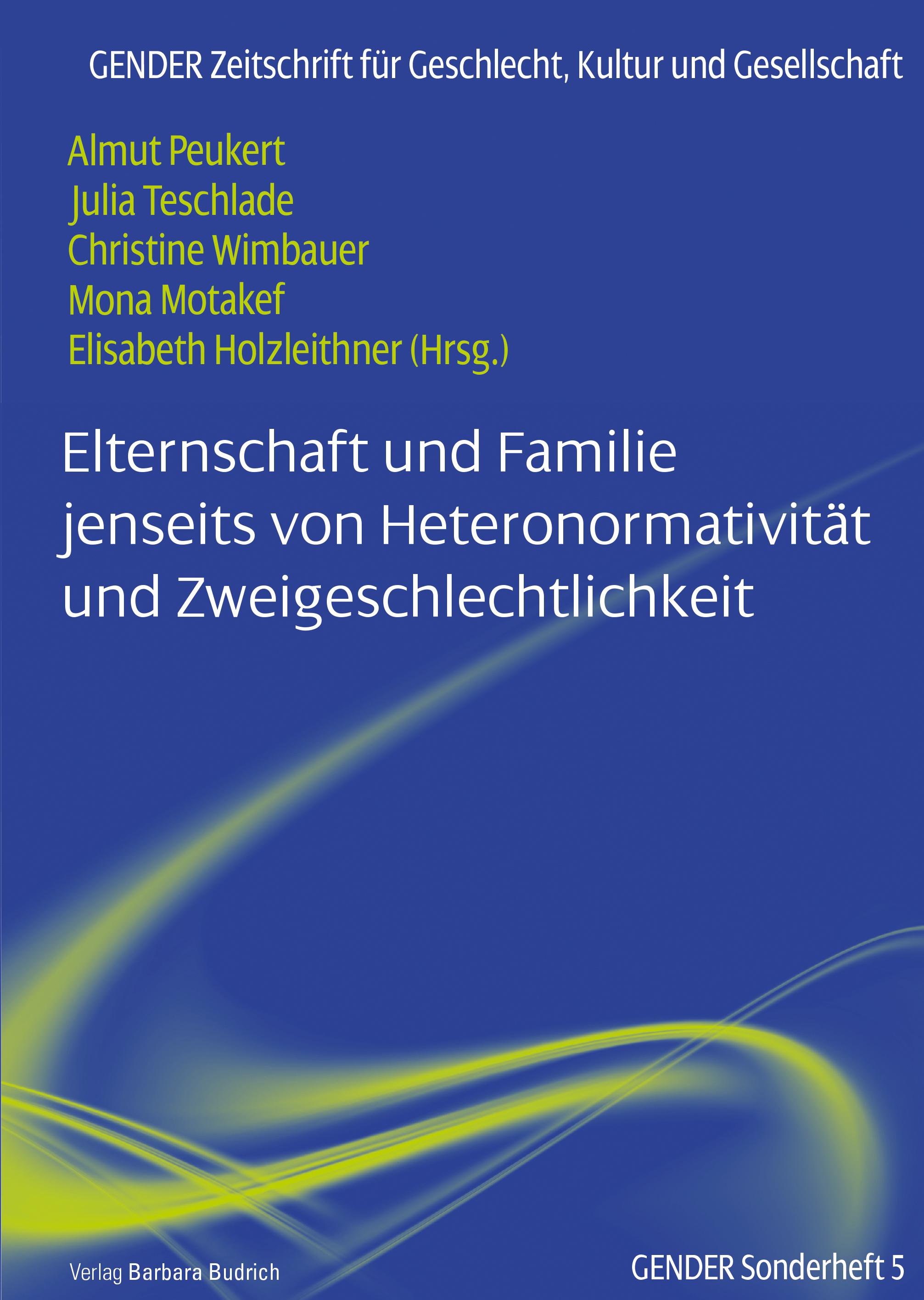 Almut Peukert / Elternschaft und Familie jenseits von Heterono ...9783847424314