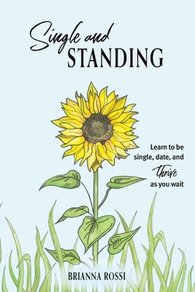 Single and Standing