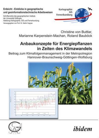 Anbaukonzepte für Energiepflanzen in Zeiten des Klimawandels