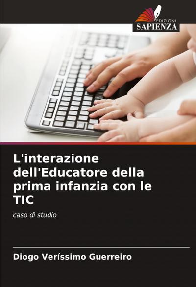 L’interazione dell’Educatore della prima infanzia con le TIC