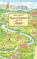 Sagen und Geschichten entlang der Isar