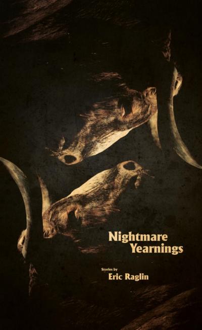 Nightmare Yearnings