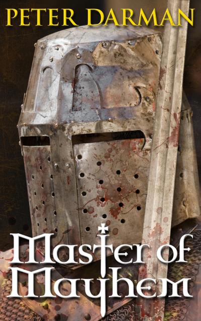Master of Mayhem (Crusader Chronicles, #3)