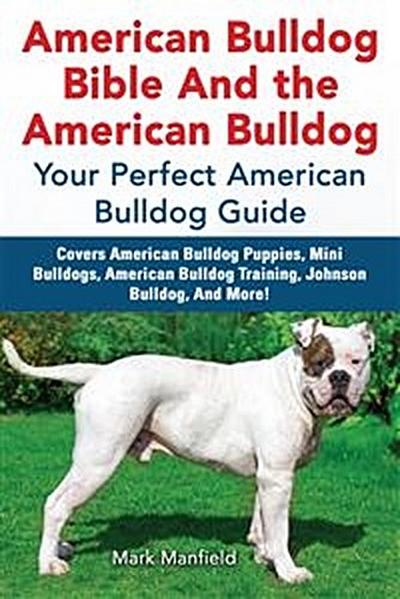 American Bulldog Bible And the American Bulldog