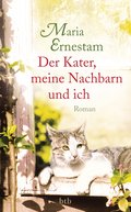 Der Kater, meine Nachbarn und ich