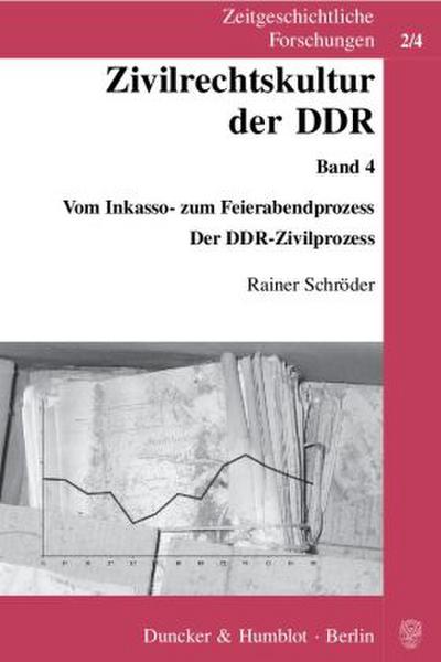 Zivilrechtskultur der DDR.. Bd.4