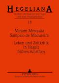 Leben und Zeitkritik in Hegels frühen Schriften