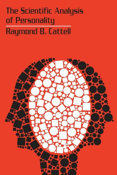 The Scientific Analysis of Personality