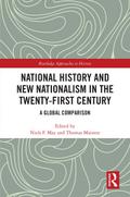 National History and New Nationalism in the Twenty-First Century