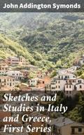 Sketches and Studies in Italy and Greece, First Se