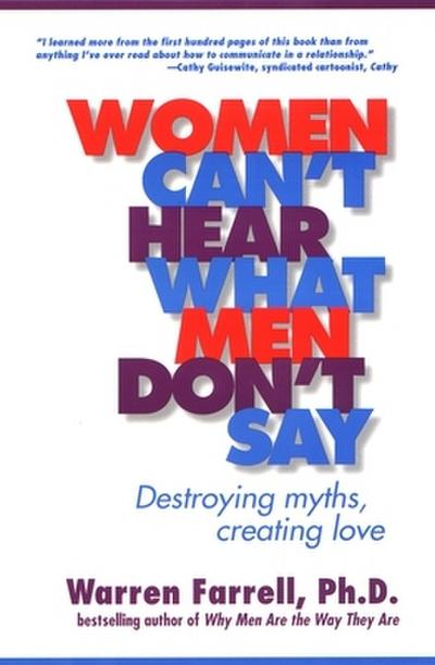 Women Can’t Hear What Men Don’t Say