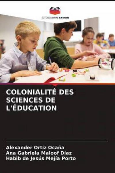 COLONIALITÉ DES SCIENCES DE L’ÉDUCATION