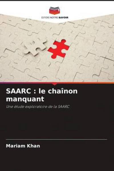 SAARC : le chaînon manquant