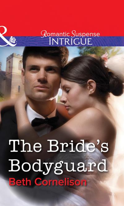 The Bride’s Bodyguard