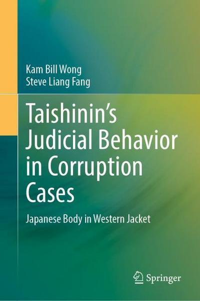 Taishinins Judicial Behavior in Corruption Cases