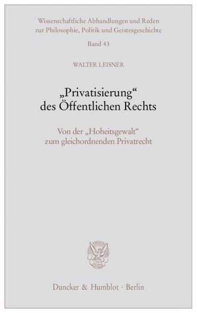 ’Privatisierung’ des Öffentlichen Rechts