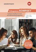 Prüfungsvorbereitung Prüfungswissen KOMPAKT - Kaufmann/Kauffrau für Groß- und Außenhandelsmanagement