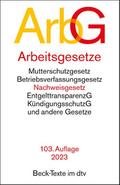 Arbeitsgesetze: mit den wichtigsten Bestimmungen zum Arbeitsverhältnis, Kündigungsrecht, Arbeitsschutzrecht, Berufsbildungsrecht, Tarifrecht, ... und Verfahrensrecht (Beck-Texte im dtv)