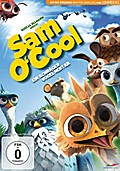 Sam O’Cool - Ein schräger Vogel hebt ab