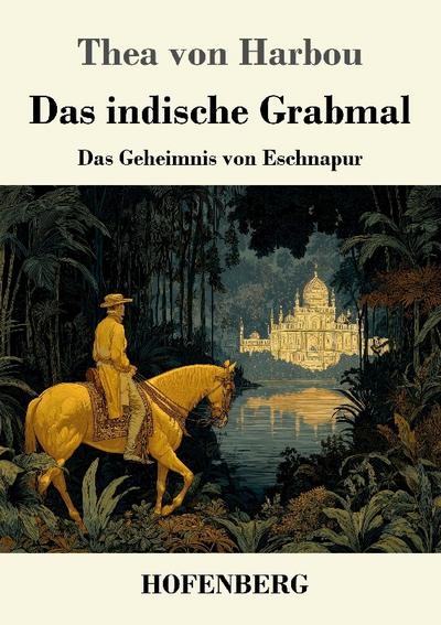 Das indische Grabmal