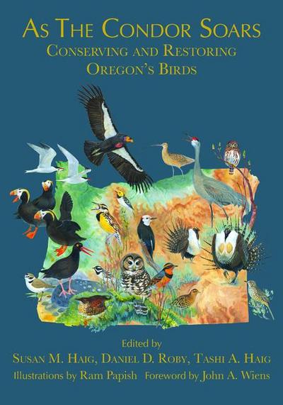 As the Condor Soars: Conserving and Restoring Oregon’s Birds