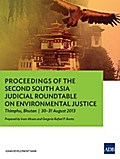 Proceedings of the Second South Asia Judicial Roundtable on Environmental Justice