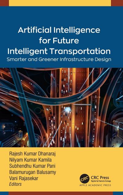 Artificial Intelligence for Future Intelligent Transportation