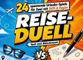 Reise-Duell: 24 spannende Urlaubs-Spiele für Zwei 