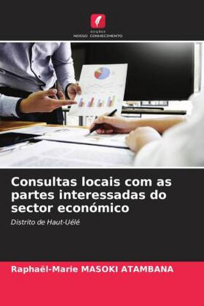 Consultas locais com as partes interessadas do sector económico