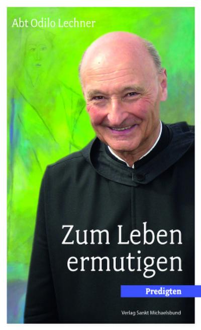 Zum Leben ermutigen