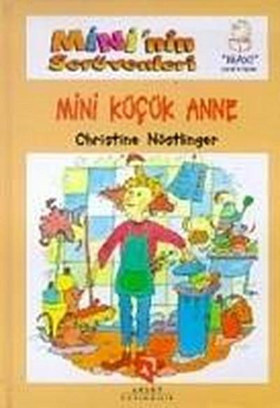 Mininin Serüvenleri Mini Kücük Anne