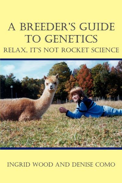 A Breeder’s Guide to Genetics