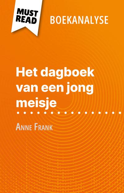 Het dagboek van een jong meisje van Anne Frank (Boekanalyse)